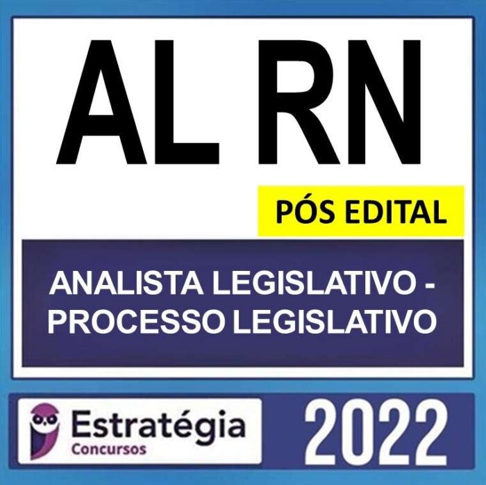 rateio alrn analista legislativo processo legislativo estrategia 2022