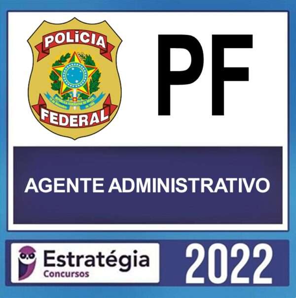 rateio pf agente administrativo estrategia 2022 600x605 1