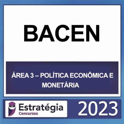 RATEIO BACEN ANALISTA ÁREA 3 POLÍTICA ECONÔMICA E MONETÁRIA ESTRATÉGIA 2023