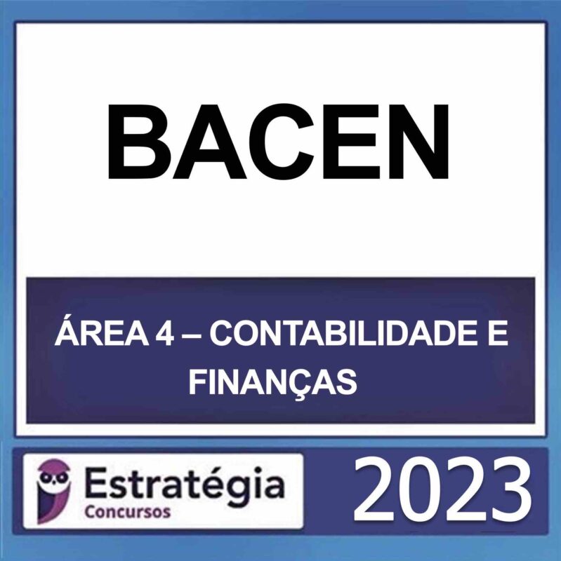 RATEIO BACEN ANALISTA ÁREA 4 CONTABILIDADE E FINANÇAS ESTRATEGIA 2023RATEIO BACEN ANALISTA ÁREA 4 CONTABILIDADE E FINANÇAS ESTRATEGIA 2023