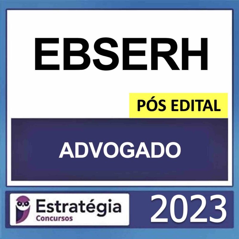 Rateio EBSERH Pós Edital Advogado Estratégia 2023