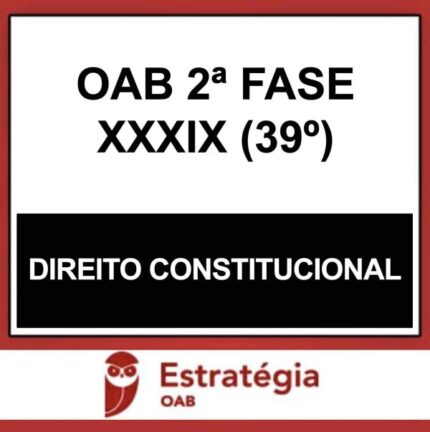 Rateio OAB 2 Fase 39 Direito Constitucional Estratégia 2023