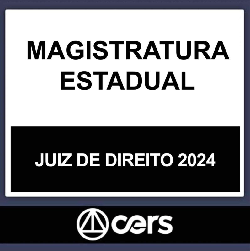 RATEIO MAGISTRATURA ESTADUAL CERS 2024 (JUIZ DE DIREITO)