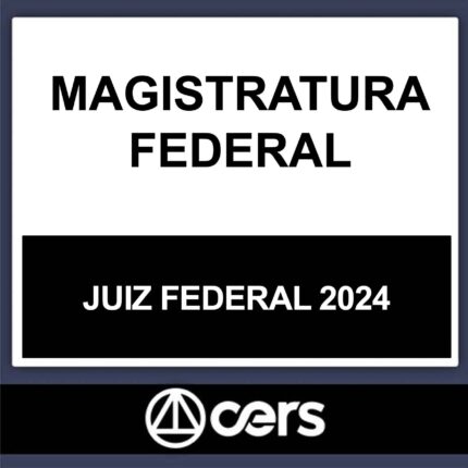 RATEIO MAGISTRATURA FEDERAL CERS 2024 (JUIZ FEDERAL)