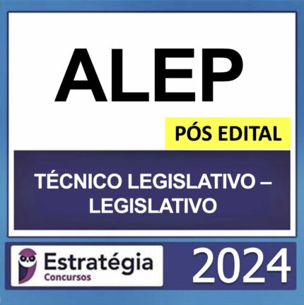 Rateio ALEP Técnico Legislativo Área Legislativa Pós Edital Estratégia 2024