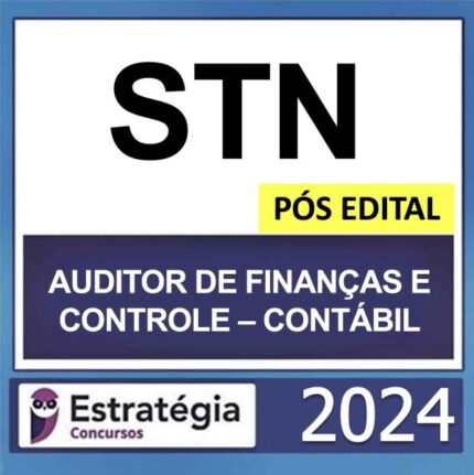 Rateio STN Pós Edital Estratégia 2024 (Auditor de Finanças e Controle – Contabil)