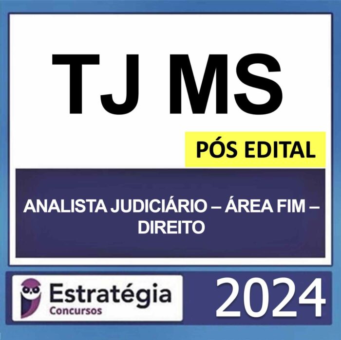 Rateio TJ MS Analista Judiciario Area Fim Direito Pos Edital Estrategia 2024