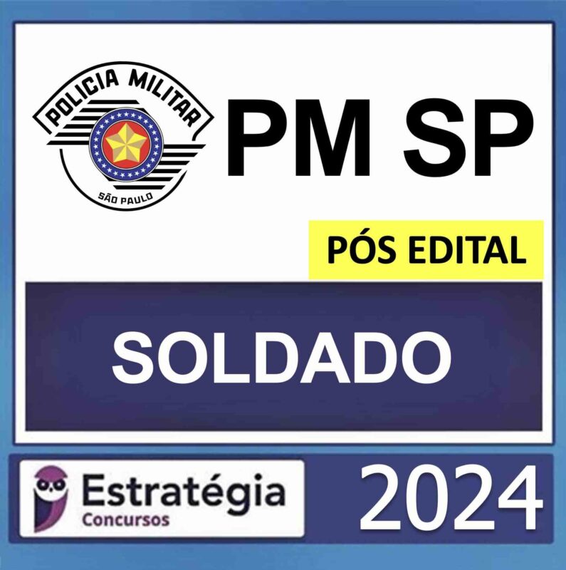 RATEIO PM SP SOLDADO PÓS EDITAL ESTRATEGIA 2024