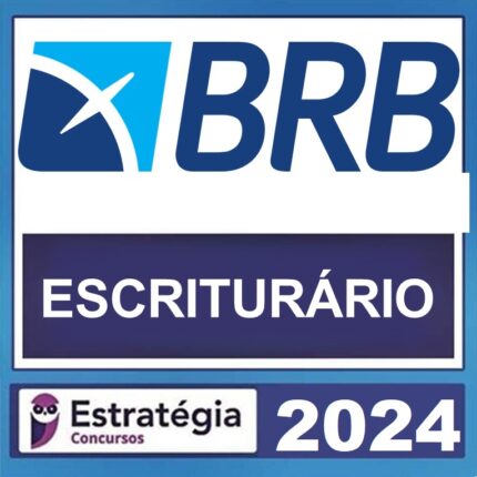 RATEIO BRB 2024 –  ( ESCRITURÁRIO ) – ESTRATÉGIA 2024