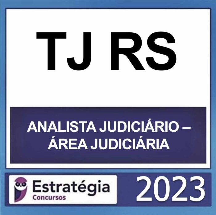 RATEIO TJ RS ANALISTA JUDICIÁRIO ÁREA JUDICIÁRIA ESTRATÉGIA