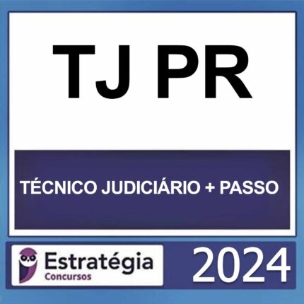 Rateio TJ PR Técnico Judiciário Estratégia 2024