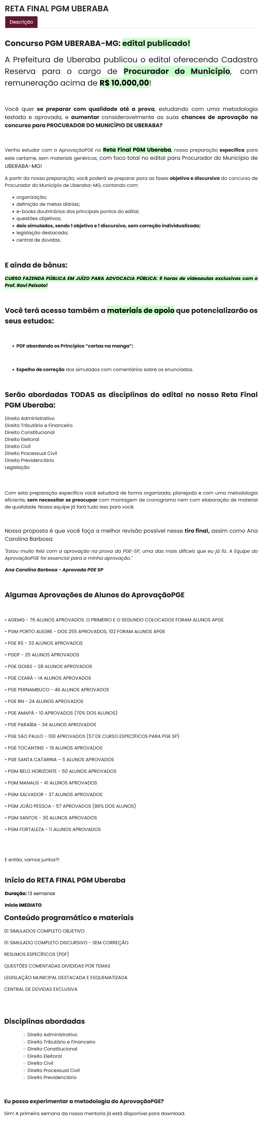 PGM - PROCURADOR MUNICIPAL - UBERABA - MG - RETA FINAL - PÓS EDITAL - APROVAÇÃO PGE 2024