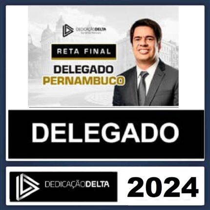 RATEIO PC PE - DELEGADO DE POLICIA CIVIL - PERNAMBUCO - DEDICAÇÃO DELTA - RETA FINAL PÓS EDITAL - 2024