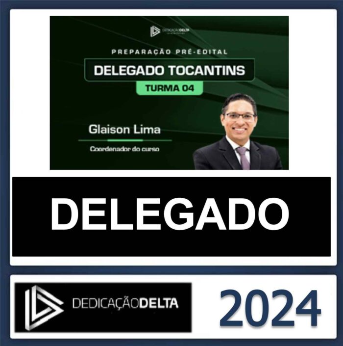 rateio-delegado-tocantins-dedicacao-delta-2024-capa