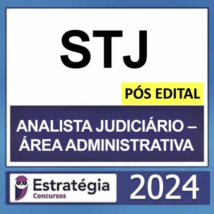 rateio-stj-analista-judiciario-area-administrativa-estrategia-pos-edital-2024-capa.jpeg