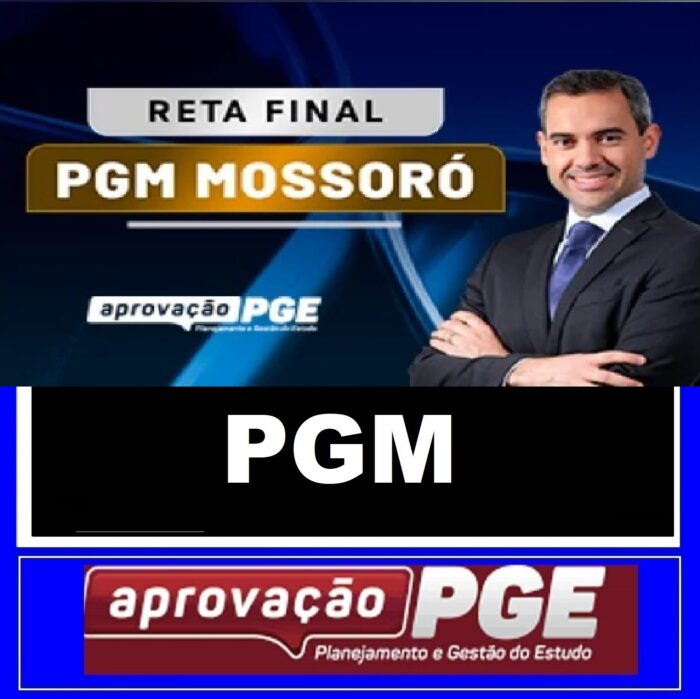 RATEIO PGM - PROCURADOR MUNICIPAL - MOSSORÓ - RN - RETA FINAL - PÓS EDITAL - APROVAÇÃO PGE 2024.