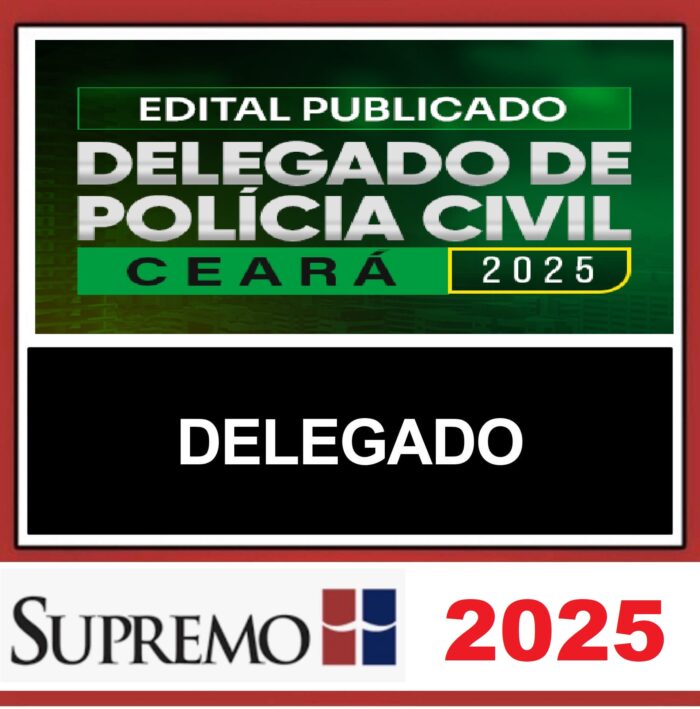 RATEIO-PC-CE-DELEGADO-DE-POLICIA-CIVIL-CEARA-POS-EDITAL-SUPREMO-2025.jpeg