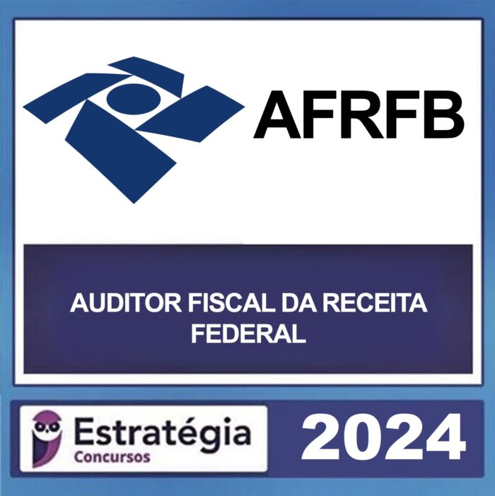 RATEIO-AFRFB-–-AUDITOR-FISCAL-DA-RECEITA-FEDERAL-DO-BRASIL-–-ESTRATEGIA-2024-.jpg