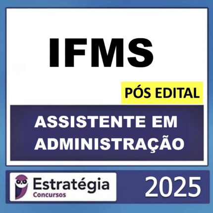 RATEIO-IFMS-POS-EDITAL-ASSISTENTE-EM-ADMINISTRACAO-ESTRATEGIA-2025.jpeg