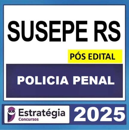 SUSEPE-RS-Tecnico-Superior-Penitenciario-da-Policia-Penal-Pacotaco-Pacote-Teorico-Passo-Estrategico-Estrategia-2025.jpg